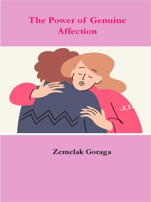 cover image of The Power of Genuine Affection